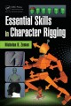 Essential skills in character rigging  Cover Image